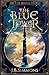 The Blue Tower (The Five Towers, #1)