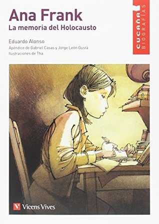 ANA FRANK. LA MEMORIA DEL HOLOCAUSTO (CUCA A) (Spanish Edition)