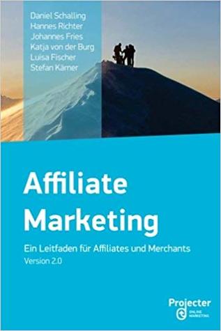 Affiliate Marketing - Ein Leitfaden für Affiliates und Merchants