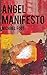 Angel Manifesto