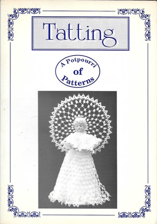 Tatting : A Potpourri of Patterns