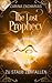 The Lost Prophecy: Zu Staub zerfallen (Elemente-Reihe, #2)