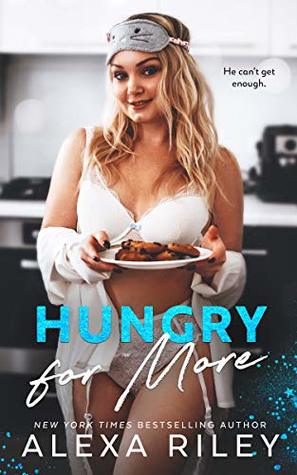 Hungry For More (Kindle Edition)