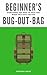 Beginner's Bug-Out-Bag: Eve...
