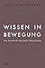 Wissen in Bewegung: Die Friedrich-Alexander-Universität (German Edition)