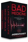 Bad Medicine: A Medical Thriller Omnibus (Medical Emergencies Book 2) Bad Medicine: A Medical Thriller Omnibus (Medical Emergencies Book 2)