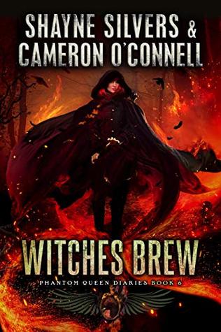 Witches Brew (The Phantom Queen Diaries, #6)