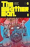The Weatherman #6 by Jody LeHeup