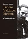 Conversaciones con Isidoro Valcárcel Medina