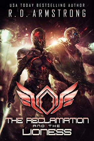 The Reclamation and the Lioness (World Apart #3)