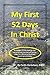 My First 52 Days in Christ