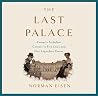 The Last Palace: ...
