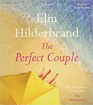 The Perfect Couple by Elin Hilderbrand