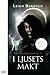 I ljusets makt by Leigh Bardugo