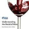 Understanding the World of Wine