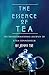 The Essence of Tea: The Tra...