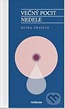Večný pocit nedele by Mirka Ábelová
