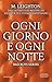 Ogni giorno e ogni notte