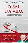 O Sal da Vida by Helena Sacadura Cabral