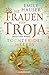 Tochter des Meeres (Die Frauen von Troja #2)