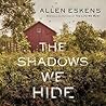 The Shadows We Hide