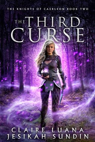 The Third Curse (The Knights of Caerleon #2)