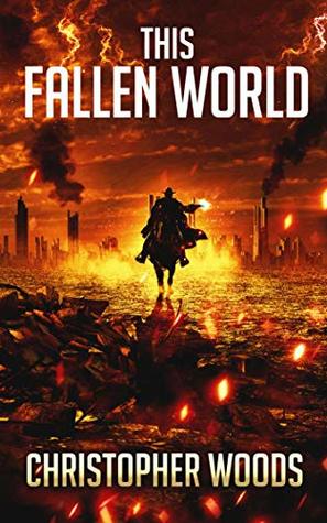 This Fallen World (The Fallen World, #1)