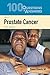 100 Questions & Answers About Prostate Cancer by Pamela Ellsworth