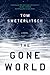 The Gone World