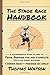 The Stage Race Handbook: How To Train, Prepare for and Complete Multi-Day Stage Race like the 4 Deserts Series and Marathon Des Sables
