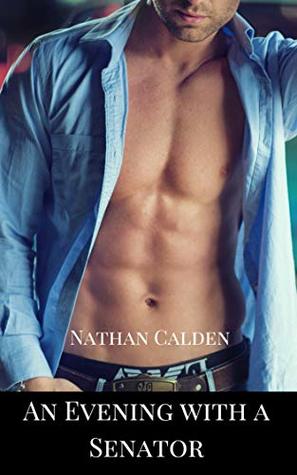 An Evening with a Senator (Kindle Edition)