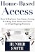 Home-Based Access: How A Be...