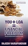 You+LOA = Financial Freedom: 20 money manifestation practices using law of attraction
