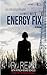 Energy Fix: A Novel