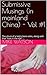 Submissive Musings (in mainland China) - Vol #1: The allure of a lady’s bare soles, along with that “look in the eye” …
