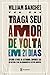 Traga seu amor de volta em 21 dias by William Sanches
