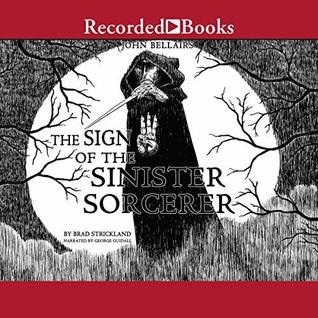 The Sign of the Sinister Sorcerer (Lewis Barnavelt, #12)