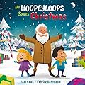 Mr. Hoopeyloops Saves Christmas