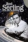 Rod Serling: His ...