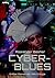 CYBER BLUES: Dritter Roman der RIM-Trilogie (German Edition)