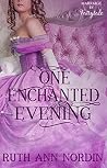 One Enchanted Evening (Marriage by Fairytale #2) One Enchanted Evening (Marriage by Fairytale #2)