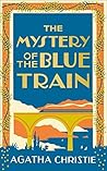 The Mystery Of The Blue Train by Agatha Christie