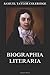 Biographia Literaria (Samuel Taylor Coleridge's Classics Edition)