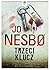 Trzeci klucz (Harry Hole, #4)