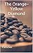 The Orange–Yellow Diamond