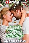 Accidentally Engaged for the Holidays by Amberlee Day