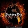 Hug It Out by Davidson King