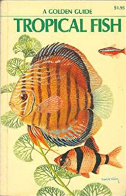 Tropical Fish Golden Guide (Golden Guides)
