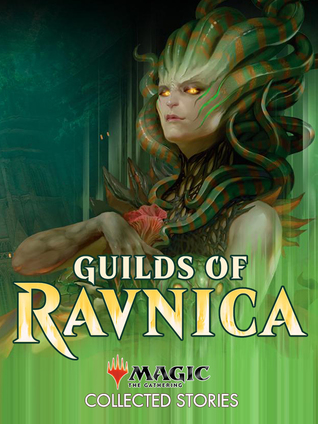 Guilds of Ravnica: Collected Stories (ebook)