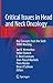 Critical Issues in Head and Neck Oncology: Key Concepts from the Sixth THNO Meeting